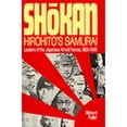 thumbnail image 1 of Pre-Owned Shokan, Hirohito's Samurai (Hardcover) 1854091514 9781854091512, 1 of 1