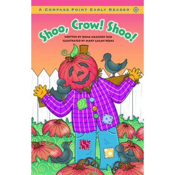 Pre-Owned Shoo, Crow! Shoo! (Compass Point Early Readers) Hardcover