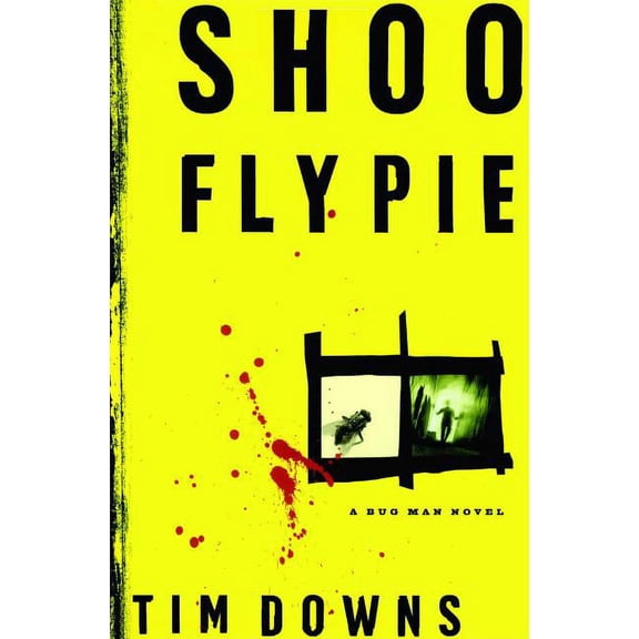 Bug Man Novel Shoofly Pie, (Paperback)