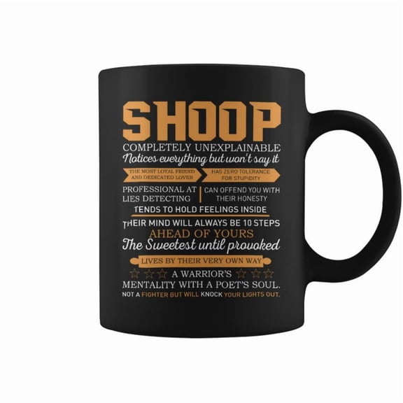 Shoop Completely Unexplainable Notices Everything But WonT Say It Name Coffee Mugs