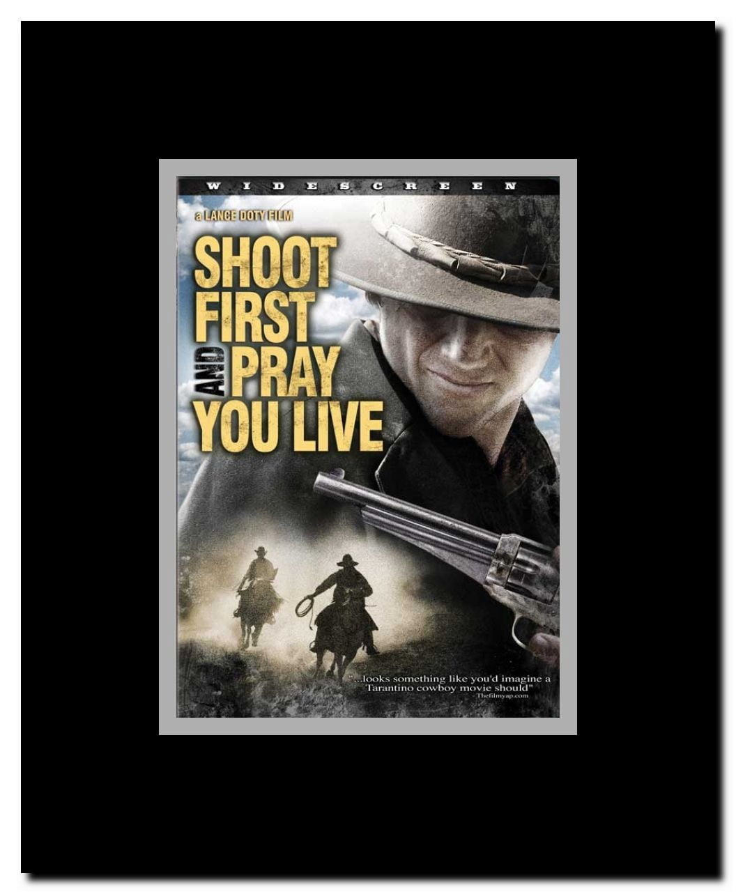 Shoot First and Pray You Live Framed Movie Poster