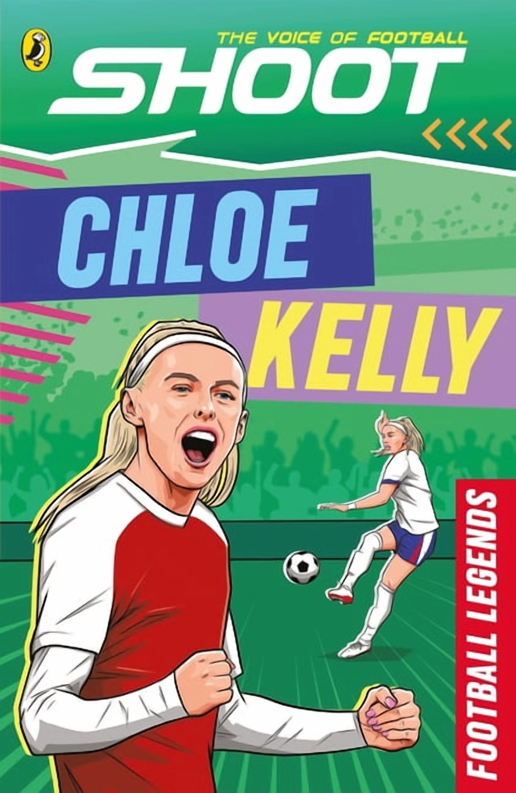 Shoot Football Legends Shoot: Football Legends: Chloe Kelly, (Paperback)
