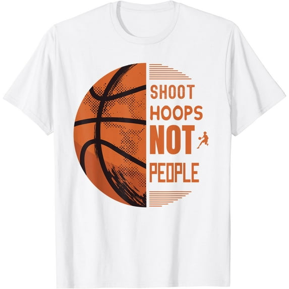 Shoot Hoops Not People - Awareness - Basketball T-Shirt