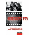 thumbnail image 1 of Shoot It!: Hollywood Inc. and the Rising of Independent Film (Paperback), 1 of 1
