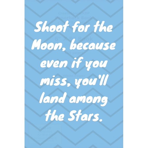 Shoot for the Moon, because even if you miss, you'll land among the Stars. Happy 82nd Birthday!: Shoot For The Moon.. Happy 82nd Birthday Card Quote J