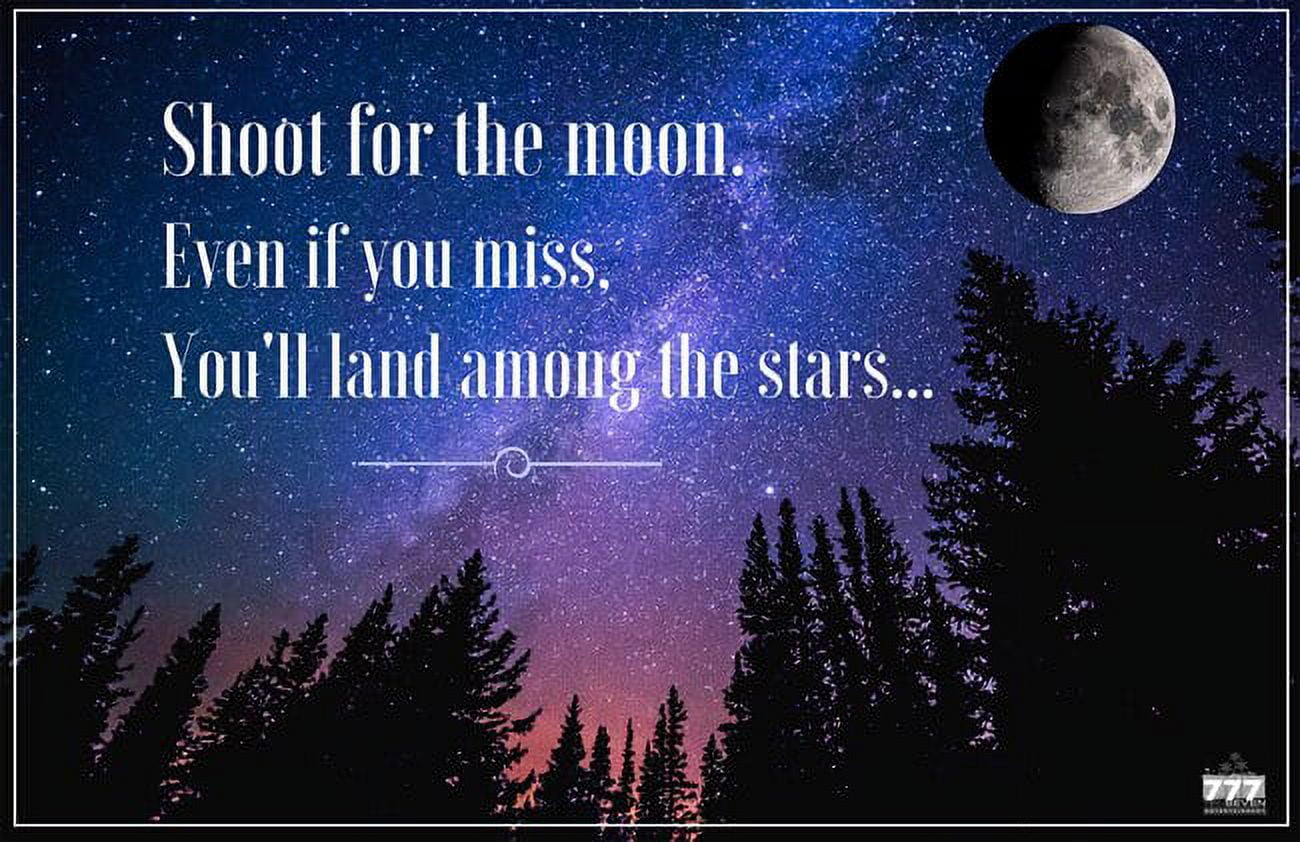 Shoot for the Moon Motivational Quote Art Print