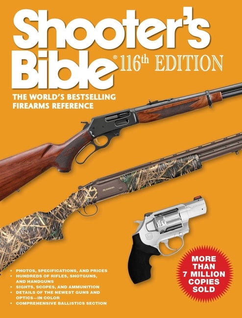 Shooter's Bible 116th Edition: The World's Bestselling Firearms Reference, (Paperback)