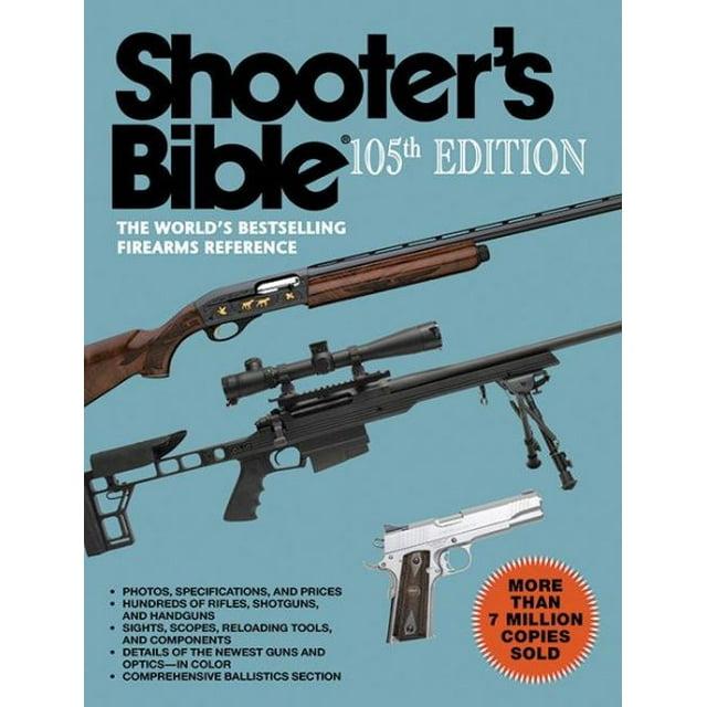 Shooter's Bible, 105th Edition : The World's Bestselling Firearms Reference (Paperback)