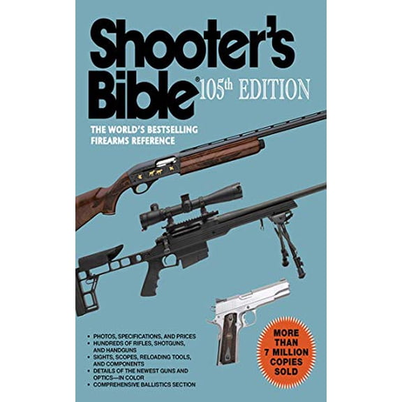 Pre-Owned Shooter's Bible, 105th Edition : The World's Bestselling Firearms Reference (Paperback) 9781626360662