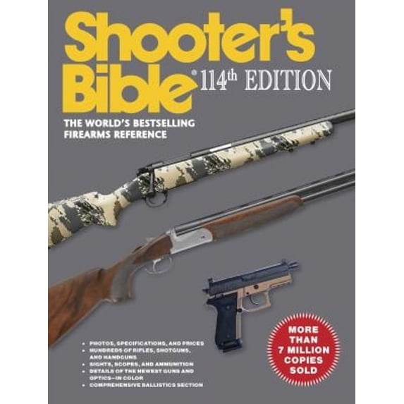 Pre-Owned Shooter's Bible - 114th Edition: The World's Bestselling Firearms Reference (Paperback) 1510773185 9781510773189