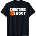 thumbnail image 1 of Shooters Shoot Shirt, Basketball Tee T-Shirt, 1 of 4