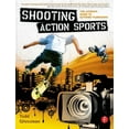 thumbnail image 1 of Shooting Action Sports: The Ultimate Guide to Extreme Filmmaking, (Paperback), 1 of 1