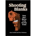 thumbnail image 1 of Pre-Owned Shooting Blanks: Facts Don't Matter to the Gun Ban Crowd Paperback, 1 of 1