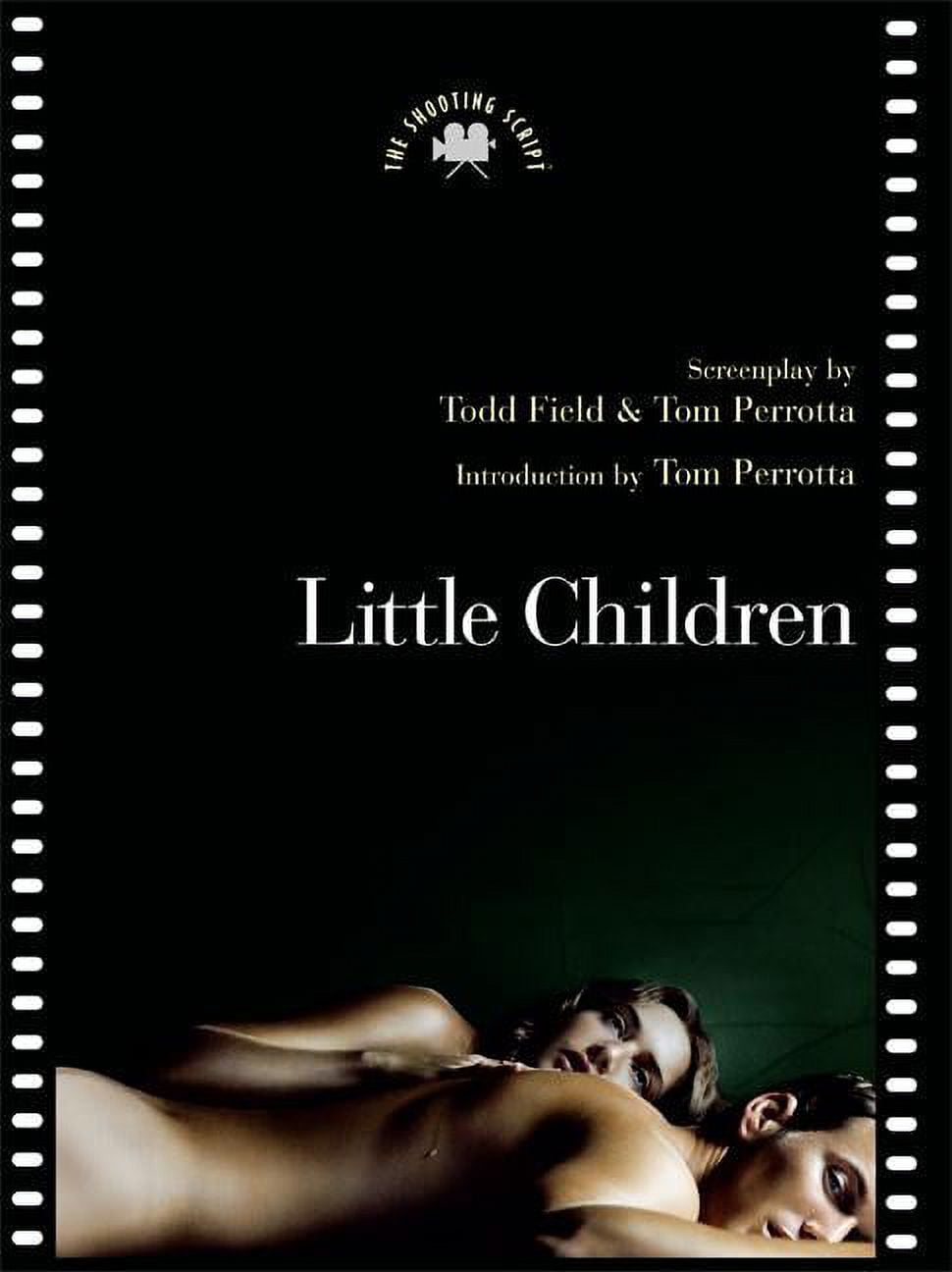 Shooting Script Little Children: The Shooting Script, (Paperback)