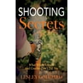 thumbnail image 1 of Shooting Secrets: What Winners Know And Coaches Don't Tell You, 1 of 1