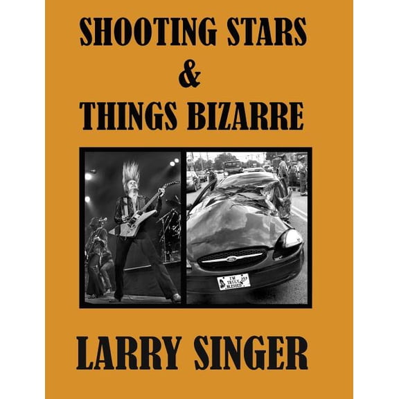 Shooting Stars & Things Bizarre (Paperback)