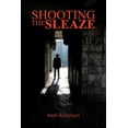 thumbnail image 1 of Shooting the Sleaze (Paperback), 1 of 1