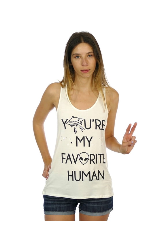 Women's You're My Favorite Human Alien Funny Space Graphic Tank Top