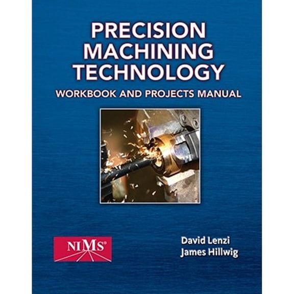 Pre-Owned Shop Manual for Hoffman/Hopewell/Janes/Sharp's Precision Machining Technology (Paperback) 1435447689 9781435447684
