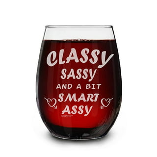https://i5.walmartimages.com/seo/Shop4Ever-Classy-Sassy-And-A-Bit-Smart-Assy-Laser-Engraved-Stemless-Wine-Glass-Funny-Drinking-Wine-Glass-For-Bestfriend-Sister-Daughter-15-oz_57e3f6d6-a09b-4fa3-991c-f09d0444029c.a24236160b91a11d05131c1b30b8a7d1.jpeg?odnHeight=320&odnWidth=320&odnBg=FFFFFF