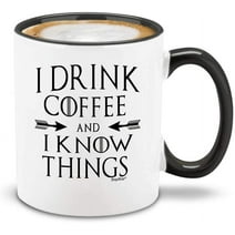 Shop4Ever I Drink Coffee And I Know Things Black Handle Ceramic Coffee Mug Tea Cup (11oz.)
