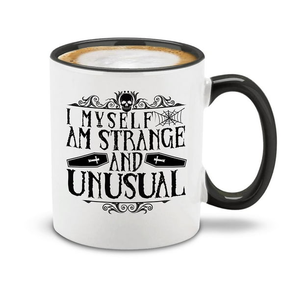 Shop4Ever I Myself Am Strange and Unusual Novelty Ceramic Coffee Mug Tea Cup HalloweenGift (Black Handle 11 oz.)