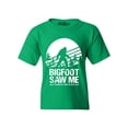 thumbnail image 1 of Shop4Ever Kids Bigfoot Saw Me But Nobody Believes Him Graphic Child's Youth T-Shirt Medium Irish Green, 1 of 4