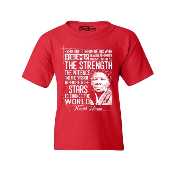 Shop4Ever Kids Dreamer Change The World Quote Harriet Tubman Graphic Child's Youth T-Shirt X-Large Red