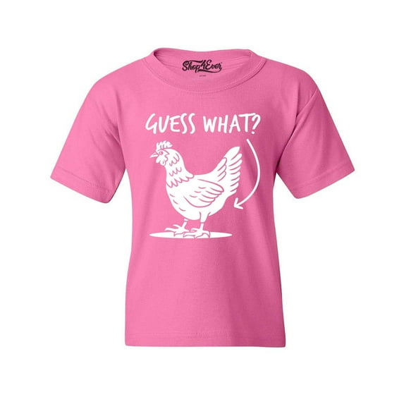 Shop4Ever Kids Guess What? Chicken Butt Graphic Child's Youth T-Shirt X-Small Azalea Pink