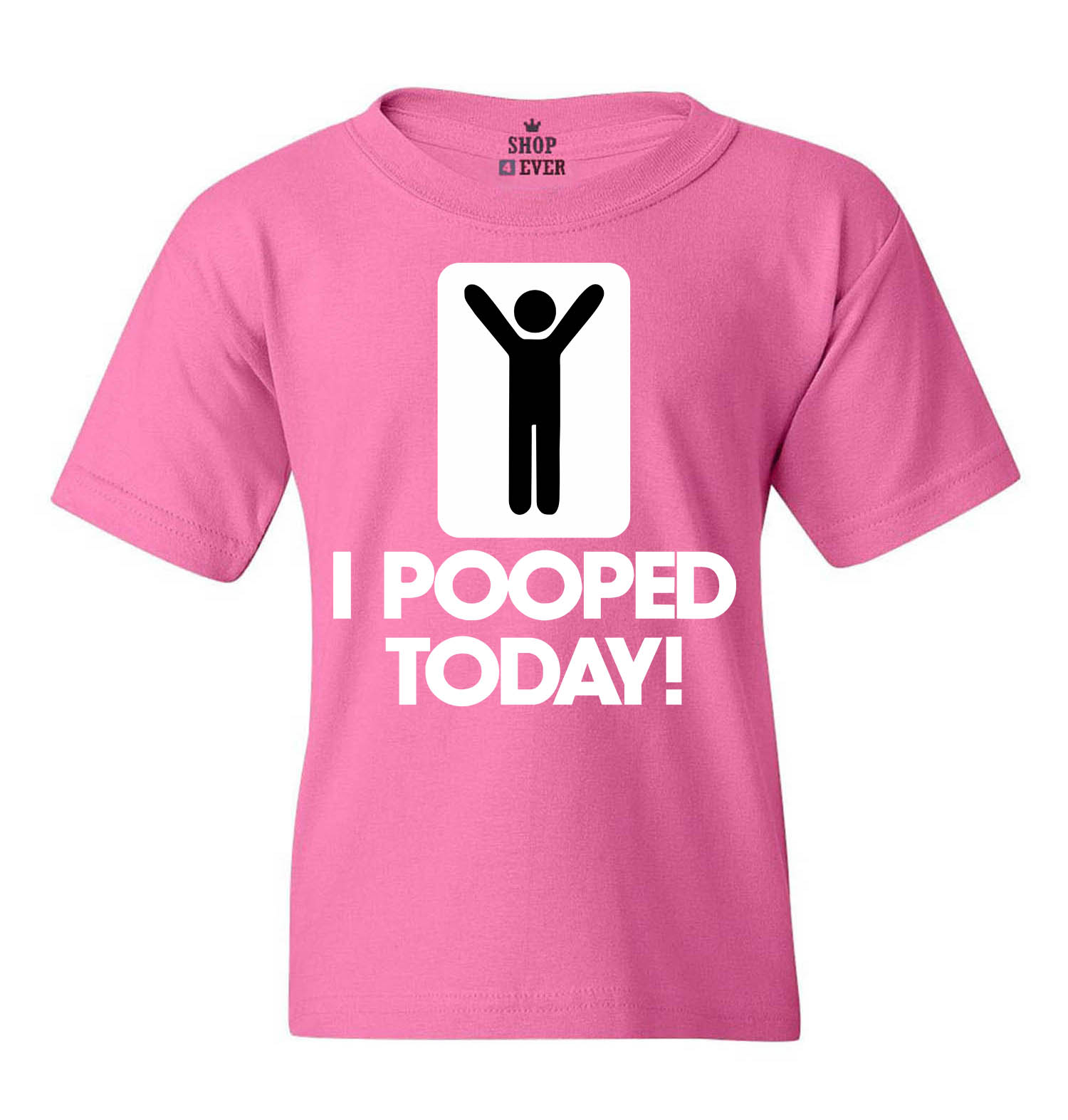 Shop4Ever Kids I Pooped Today Funny Poop Graphic Child's Youth T-Shirt Medium Azalea Pink - image 1 of 4