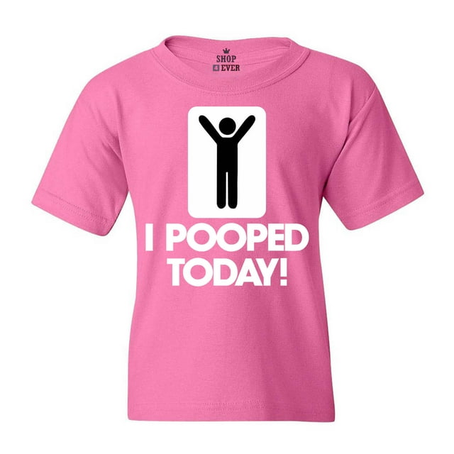 Shop4Ever Kids I Pooped Today Funny Poop Graphic Child's Youth T-Shirt Medium Azalea Pink