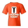 thumbnail image 1 of Shop4Ever Kids I Pooped Today Funny Poop Graphic Child's Youth T-Shirt X-Small Orange, 1 of 4