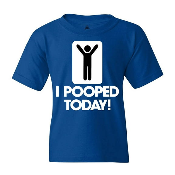 Shop4Ever Kids I Pooped Today Funny Poop Graphic Child's Youth T-Shirt X-Small Royal Blue