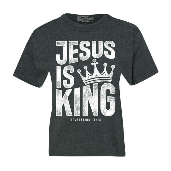 Shop4Ever Kids Jesus is King Revelation 17:14 Graphic Child's Youth T-Shirt Large Dark Heather