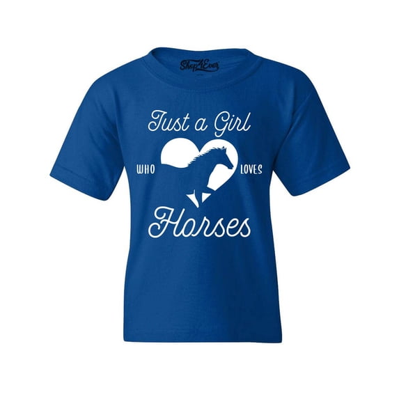 Shop4Ever Kids Just A Girl Who Loves Horses Graphic Child's Youth T-Shirt Small Royal Blue