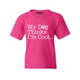 thumbnail image 1 of Shop4Ever Kids My Dog Thinks I'm Cool Graphic Child's Youth T-Shirt Medium Heliconia Pink, 1 of 4
