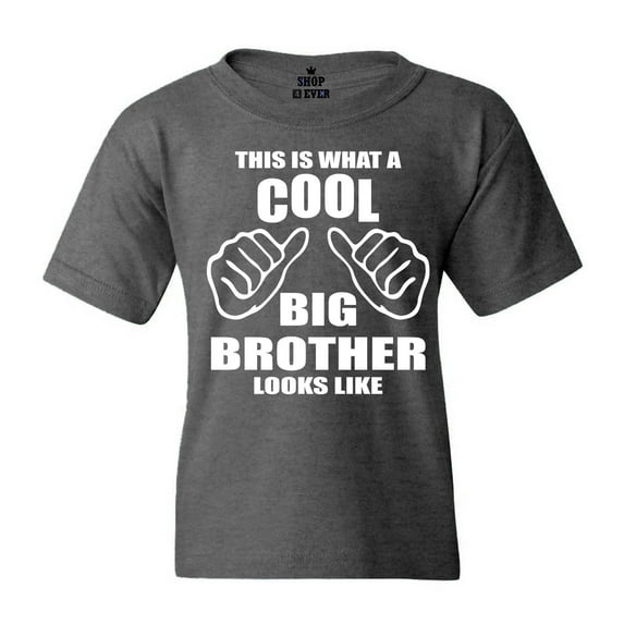 Shop4Ever Kids This Is What A Cool Big Brother Looks Like Graphic Child's Youth T-Shirt Large Dark Heather
