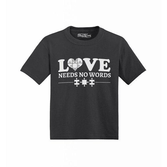Shop4Ever Love Needs No Words Autism Awareness Toddler's Cotton T-Shirt 2T Black