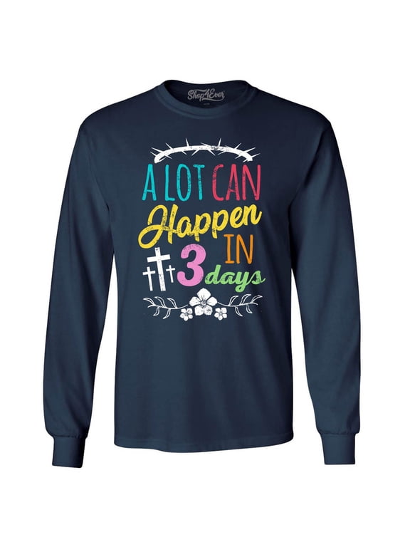 Men's A Lot Can Happen in 3 Days Easter Christian Long Sleeve Shirt Large Navy