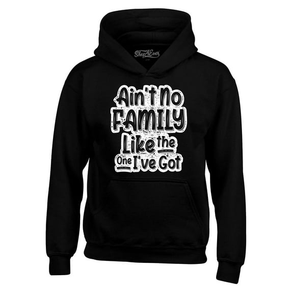 Shop4Ever Men's Ain't No Family Like The One I've Got Reunion Hooded Sweatshirt Hoodie Small Black