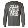 thumbnail image 1 of Shop4Ever Men's Ain't No Family Like The One I've Got Reunion Long Sleeve Shirt Small Charcoal, 1 of 5