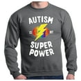 thumbnail image 1 of Shop4Ever Men's Autism Is My Super Power Autism Awareness Crewneck Sweatshirt Medium Charcoal, 1 of 5
