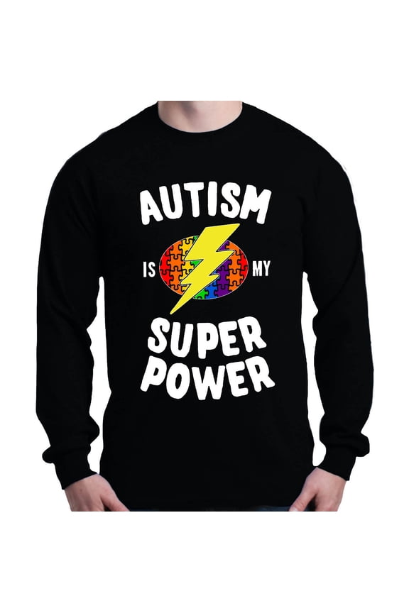 Men's Autism Is My Super Power Autism Awareness Long Sleeve Shirt Large Black