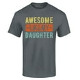 thumbnail image 1 of Shop4Ever Men's Awesome Like My Daughter Graphic T-shirt Large Charcoal, 1 of 5