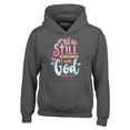 thumbnail image 1 of Shop4Ever Men's Be Still and Know That I Am God Psalm 46:10 Hooded Sweatshirt Hoodie Large Charcoal, 1 of 5
