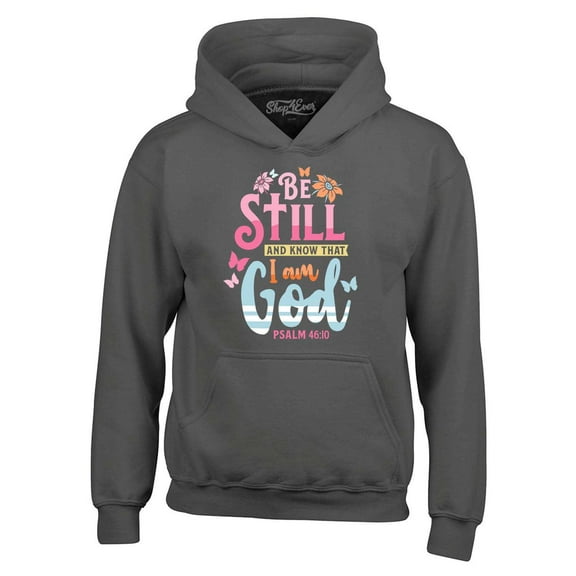 Shop4Ever Men's Be Still and Know That I Am God Psalm 46:10 Hooded Sweatshirt Hoodie X-Large Charcoal