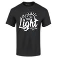 thumbnail image 1 of Shop4Ever Men's Be The Light Matthew 5:14 Graphic T-shirt XXXX-Large Black, 1 of 5
