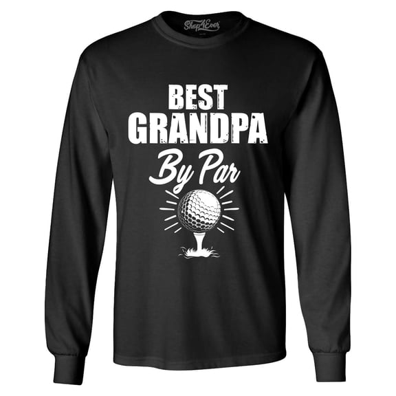 Shop4Ever Men's Best Grandpa By Par Golf Father's Day Long Sleeve Shirt Small Black