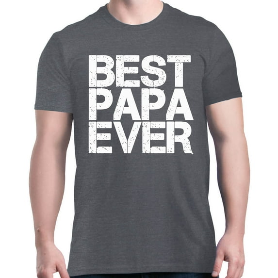 Shop4Ever Men's Best Papa Ever Bold Font Father's Day Graphic T-shirt Medium Dark Heather