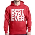 thumbnail image 1 of Shop4Ever Men's Best Papa Ever Bold Font Father's Day Hooded Sweatshirt Hoodie XXX-Large Red, 1 of 5